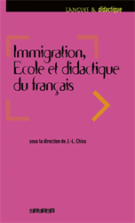 Langues et didactique - Immigration, école et didactique du français